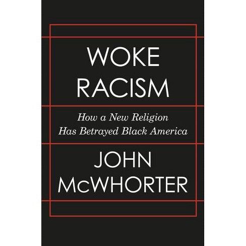 Woke Racism - a Review