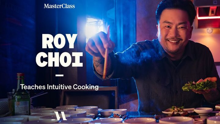 Masterclass Review - "Intuitive Cooking" by Roy Choi