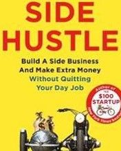 Chriss Guillebeau's side hustle - Why should people try and make extra money in a side hustle?